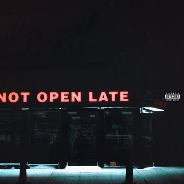 Not Open Late - 24hrs | MixtapeMonkey.com