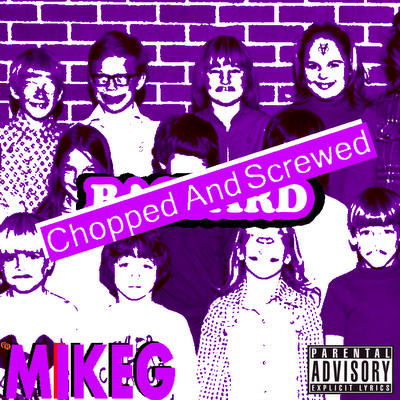 Bastard [Chopped and Screwed] - Mike G | MixtapeMonkey.com