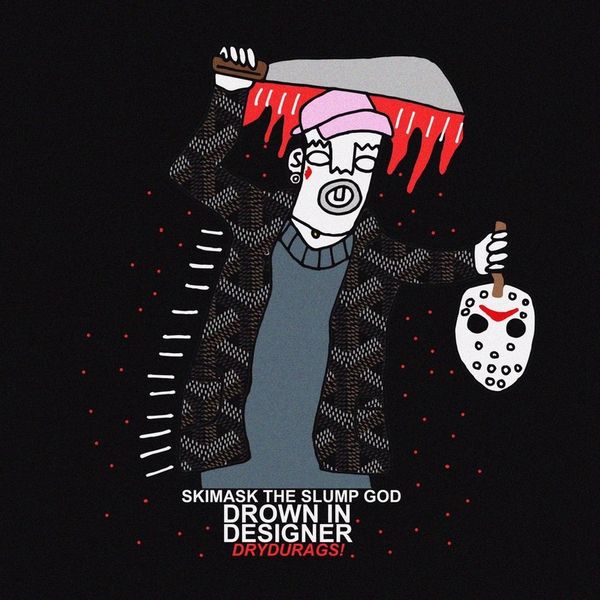 MixtapeMonkey Ski Mask The Slump God Drown In Designer