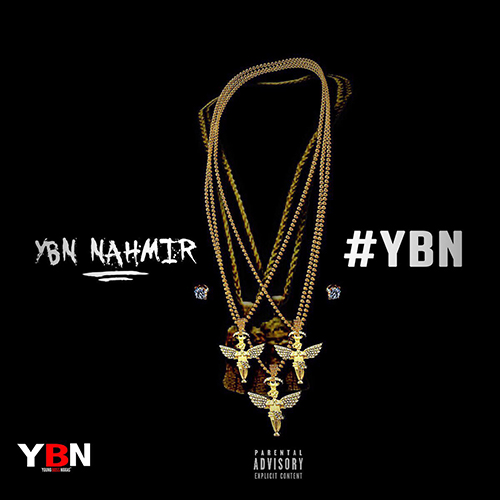 #YBN - YBN Nahmir | MixtapeMonkey.com