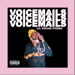 Voicemails - Lil House Phone