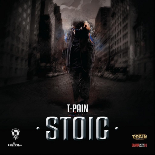 Stoic - T-Pain | MixtapeMonkey.com