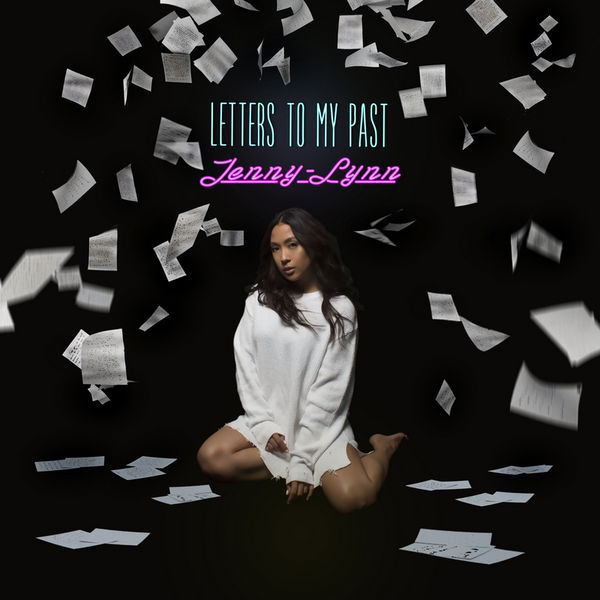 Letters To My Past - Jenny Lynn | MixtapeMonkey.com