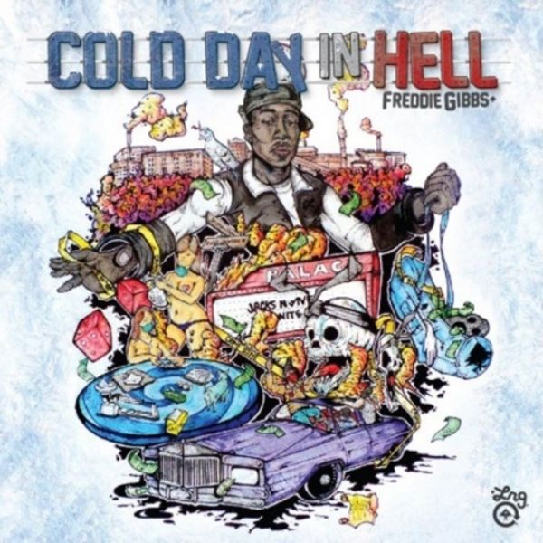 Cold Day In Hell - Freddie Gibbs | MixtapeMonkey.com