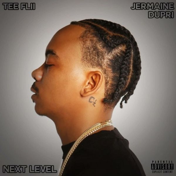 Next Level - TeeFlii & Jermaine Dupri | MixtapeMonkey.com