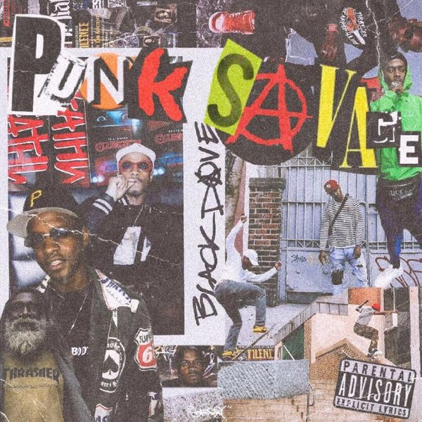 Punk Savage - Black Dave | MixtapeMonkey.com