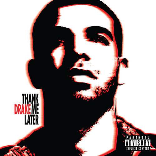 Thank Me Later - Drake | MixtapeMonkey.com
