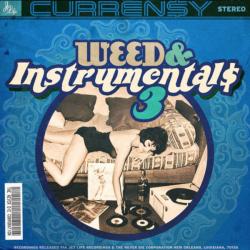 Weed & Instrumentals 3 - Curren$y