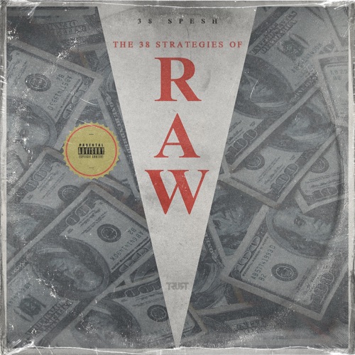 38 Strategies of Raw - 38 Spesh | MixtapeMonkey.com