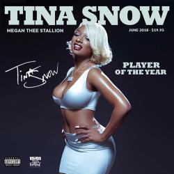 Tina Snow - Megan Thee Stallion