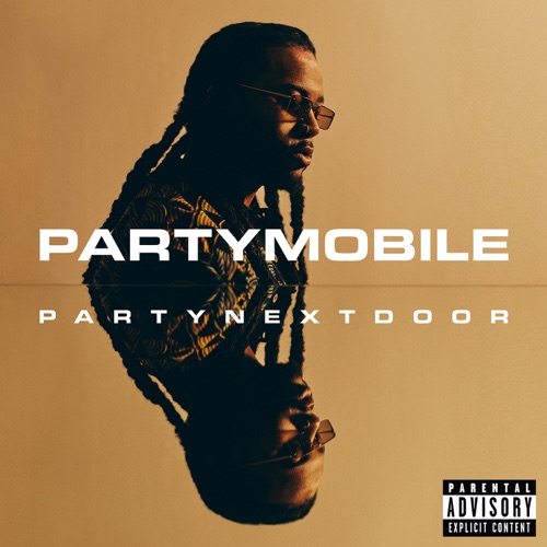 PARTYMOBILE - PartyNextDoor | MixtapeMonkey.com