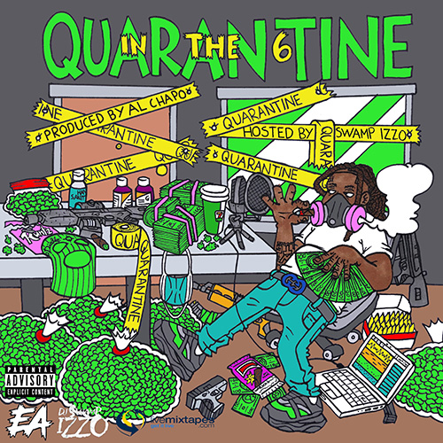 Quarantine In The 6 - ManMan Savage | MixtapeMonkey.com
