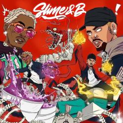 Slime & B - Young Thug & Chris Brown