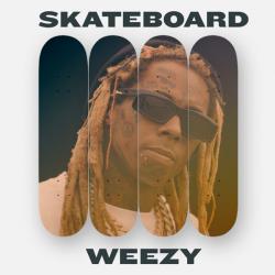 Skateboard Weezy - Lil Wayne