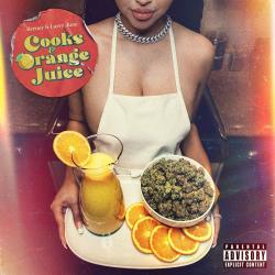 Cooks & Orange Juice - Berner & Larry June