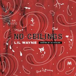 No Ceilings 3 - Lil Wayne