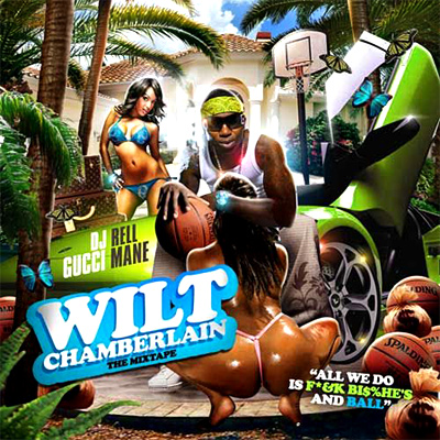 Wilt Chamberlain - Gucci Mane | MixtapeMonkey.com