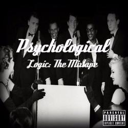 Logic: The Mixtape - Psychological