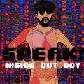 Inside Out Boy - Speak!