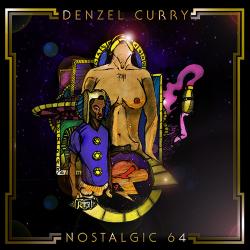 Nostalgic 64 - Denzel Curry