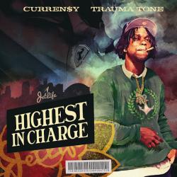 Highest In Charge - Curren$y