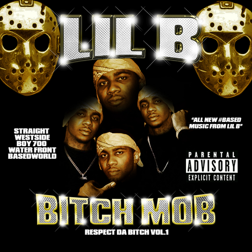 Bitch Mob Respect Da Bitch Vol.1 - Lil B "The Based God" | MixtapeMonkey.com