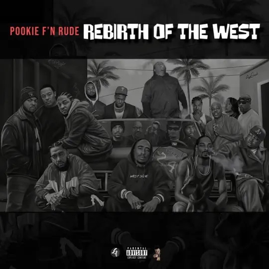 Rebirth Of The West - Pookie F