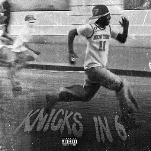 KNICKS IN 6 - Kai Ca$h | MixtapeMonkey.com