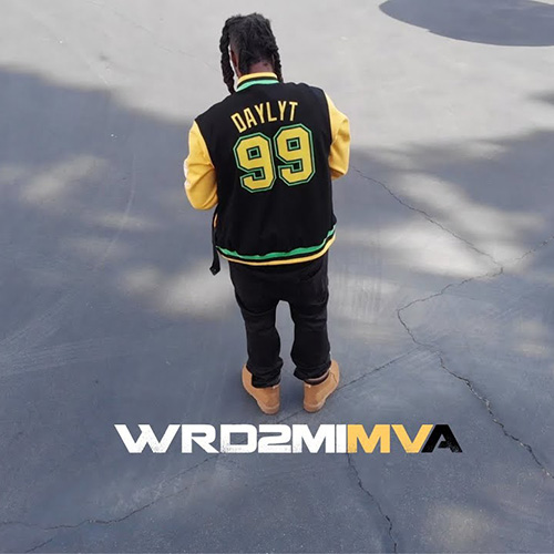WRD2MIMVA - DAYLYT | MixtapeMonkey.com