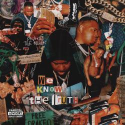We Know The Truth - Drakeo The Ruler