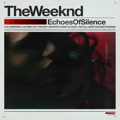 Echoes of Silence - The Weeknd | MixtapeMonkey.com