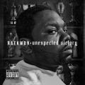 Unexpected Victory - Raekwon