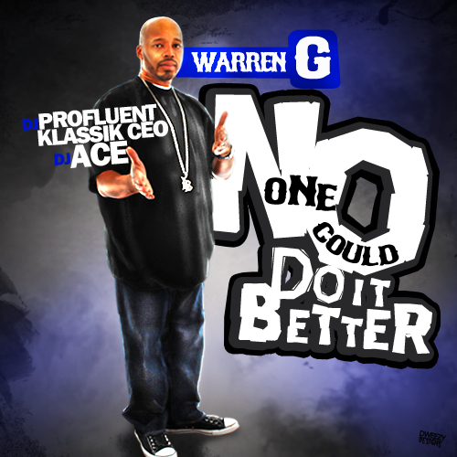 No One Could Do It Better - Warren G | MixtapeMonkey.com