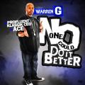 No One Could Do It Better - Warren G