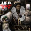 Illusions Of Grandeur 2 - Lil B "The Based God"