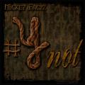 #Ynot - Mickey Factz
