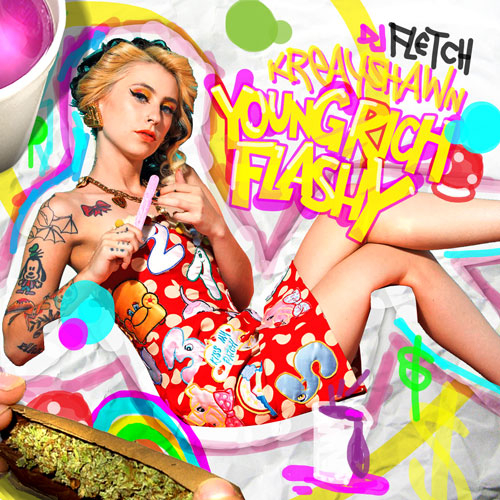 Young, Rich, & Flashy - Kreayshawn | MixtapeMonkey.com