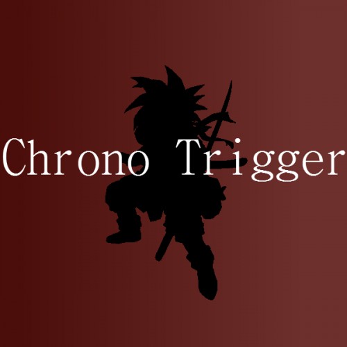 Chrono Trigger - DNick | MixtapeMonkey.com