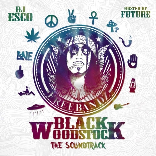 Black Woodstock: The Soundtrack - Future & FreeBand Gang | MixtapeMonkey.com