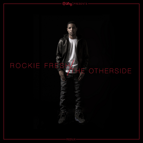 The Otherside: Redux - Rockie Fresh | MixtapeMonkey.com