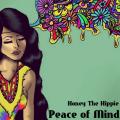 Peace Of Mind - Honey The Hippie
