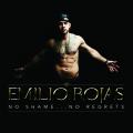 No Shame No Regrets - Emilio Rojas