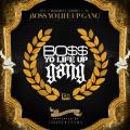 Boss Yo Life Up Gang Vol. 1 - Young Jeezy, YG & DBCO