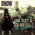 Good Nights & Bad Mornings 2: The Hangover - Snow Tha Product