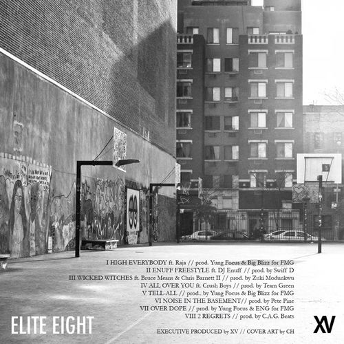March Madness Vol 3: Elite Eight EP - XV | MixtapeMonkey.com